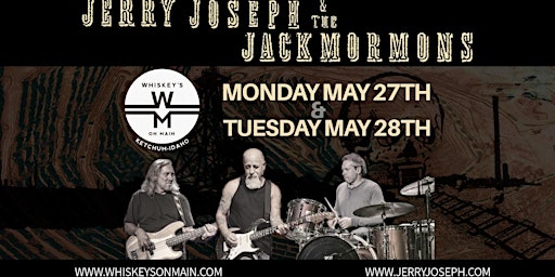 Imagem principal do evento Jerry Joseph & the Jack Mormons ( Night 1 , May 27th)