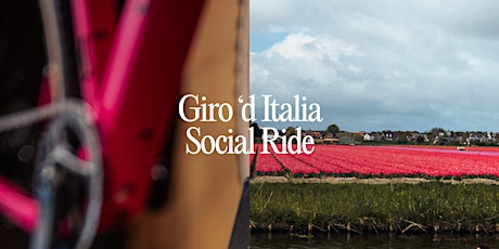 Primaire afbeelding van Friday Social Ride Out x Giro d'Italia.