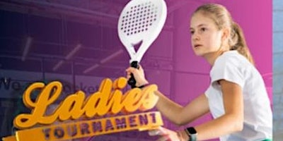 UK SERIES - Ladies Tournament  - Several Dates  -  TICKETS AVAILABLE primary image