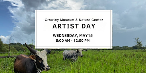 Image principale de Artist Day at Crowley Museum & Nature Center