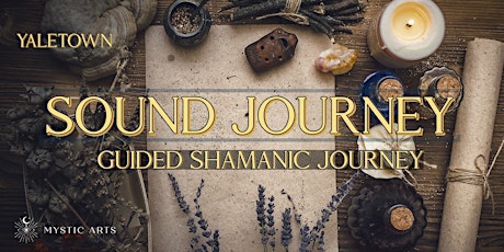 Sound Bath - Shamanic Journey in Yaletown