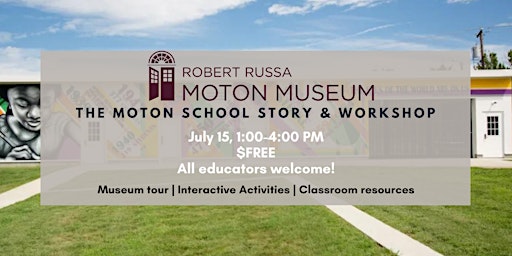 The Moton School Story & Workshop primary image