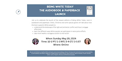 Image principale de Being White Today: The Audiobook and Paperback Launch