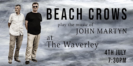 Imagem principal do evento Beach Crows play the music of John Martyn