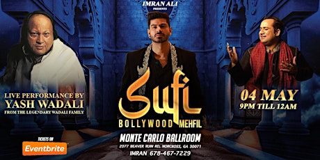 Sufi Bollywood Mehfil with Live Band ft. Yash Wadali in Atlanta May 3rd