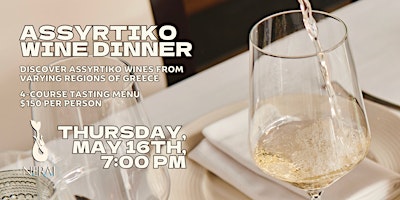 Primaire afbeelding van Assyrtiko Wine Dinner: 4-Course Tasting Menu & Wine Pairing Dinner Event
