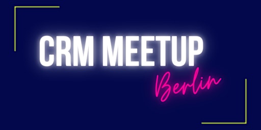 Imagen principal de CRM MeetUp Berlin