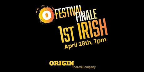 ORIGIN 1ST IRISH 2024 FESTIVAL FINALE & AWARDS CEREMONY