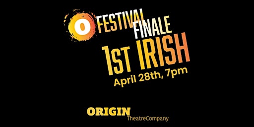 Image principale de ORIGIN 1ST IRISH 2024 FESTIVAL FINALE & AWARDS CEREMONY