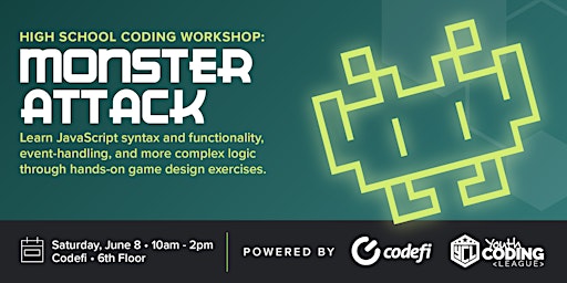 Imagem principal de High School Coding Workshop at Codefi Session 3: Monster Attack