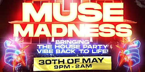 Imagem principal do evento #MuseMadness: House Party Edition