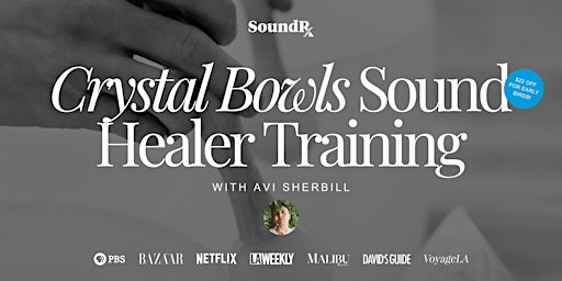 Imagem principal de Crystal Bowl Training | Sound Healing | IN-PERSON in Marina del Rey