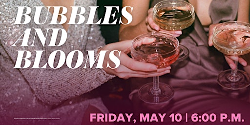Imagem principal do evento Bubbles + Blooms