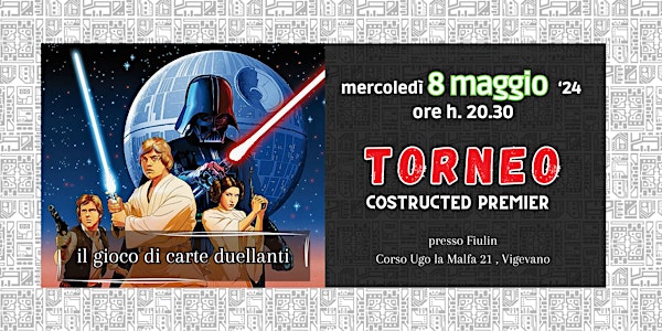 Star Wars Unlimited - Torneo Constructed Premier, Vigevano