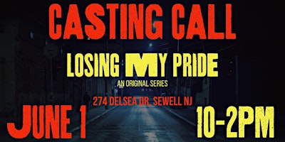 Imagem principal do evento Losing My Pride Casting Call