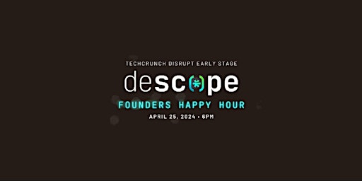 Primaire afbeelding van Descope- Tech Crunch Early Stage Happy Hour!