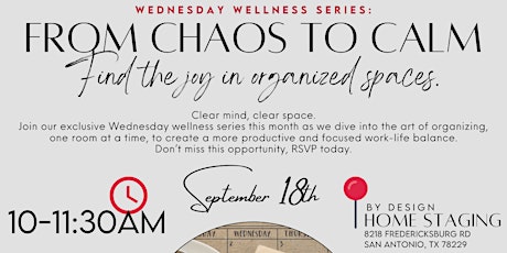 Wellness Wednesday - From Chaos to Calm