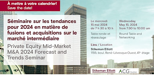 Primaire afbeelding van 2024 Forecast & Trends Seminar Co-hosted by Stikeman Elliott and ACG Quebec