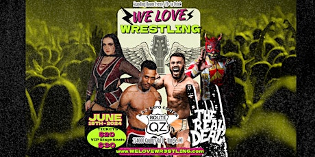 We Love Wrestling - The Real Deal