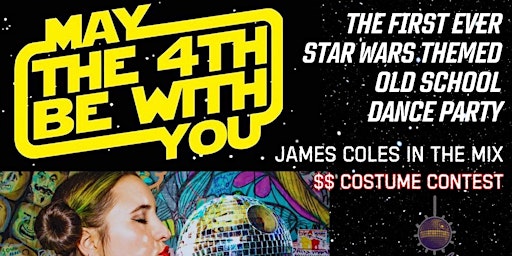 Imagem principal do evento DECADES " STAR WARS DAY MAY THE 4TH BE WITH YOU"