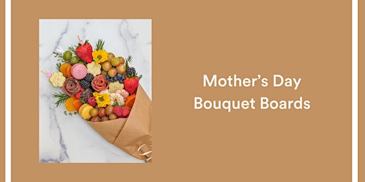 Image principale de Mother's Day Charcuterie Bouquet Boards