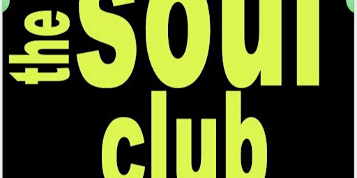 THE SOUL CLUB @ CLUB 22 - Saturday 8th June 2024