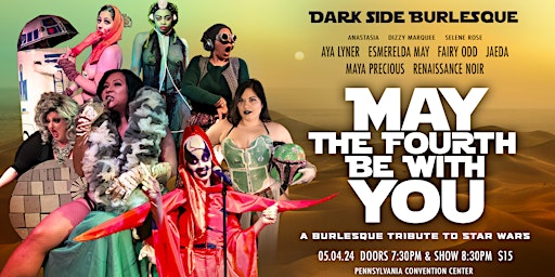 Imagen principal de Dark Side Burlesque Presents: May the 4th Be With You at the FAN EXPO