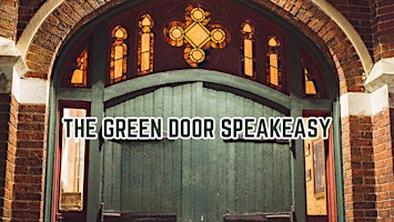 The Green Door Speakeasy @ Fellowship Hall primary image