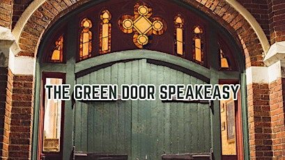 The Green Door Speakeasy @ Fellowship Hall