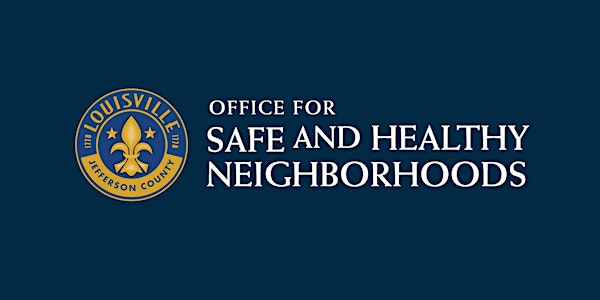 The Office for Safe and Healthy Neighborhood's Networking Nights