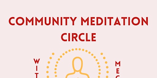 Imagem principal do evento Community Meditation Circle
