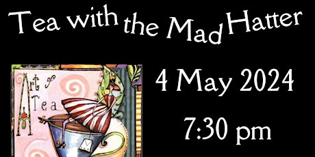 Tea with the Mad Hatter!