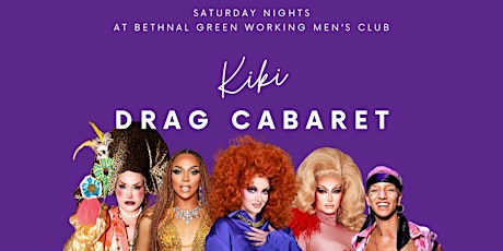 Kiki Drag Cabaret: (Doors 7.30pm) Show 8-10.00pm