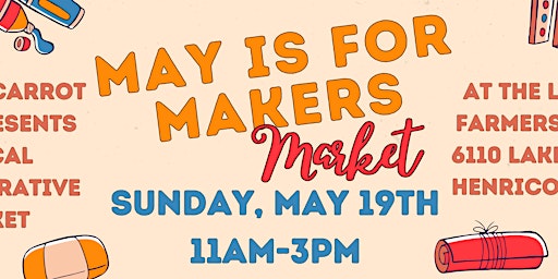 Immagine principale di May is for MAKERS Market 