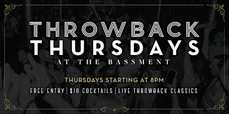 Throwback Thursdays at The Bassment