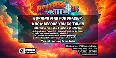 Hauptbild für ClusterF*ck Burning Man Fundraiser: Know Before You Go Talks + Dancing
