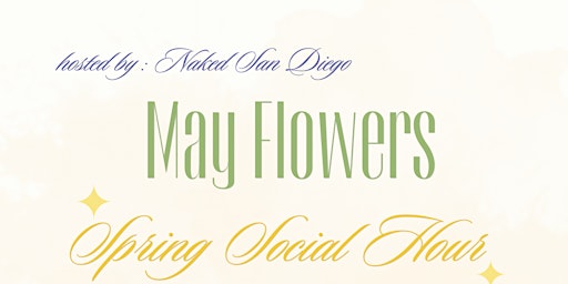 Primaire afbeelding van MAY FLOWERS SPRING SOCIAL HOUR