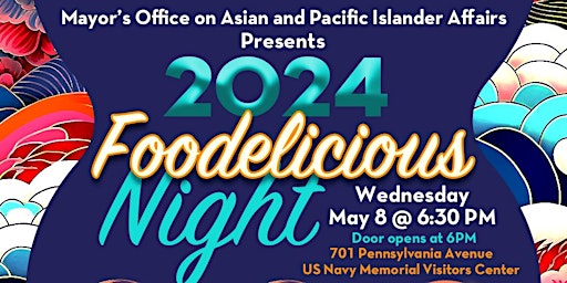 Imagem principal do evento MOAPIA Presents: 2024 Foodelicious Night