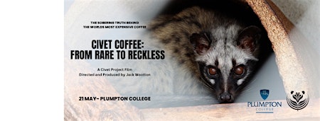 'Civet Coffee from Rare to Reckless' documentary event- Plumpton College primary image