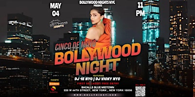 Immagine principale di Cinco De Mayo- Bollywood Nights - Desi Party @ TimeSquare 