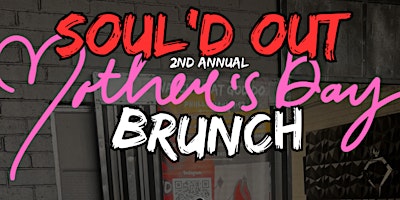 SOUL’D Out Mothers Day Brunch primary image