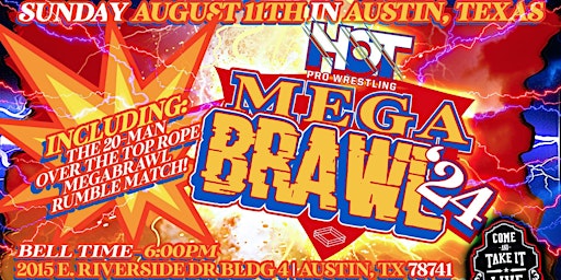 Primaire afbeelding van HOT Pro Wrestling Presents: MegaBrawl '24