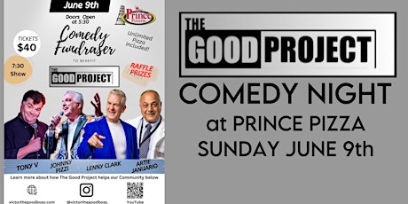 COMEDY NIGHT at PRINCE PIZZERIA for THE GOOD PROJECT 6/9/24