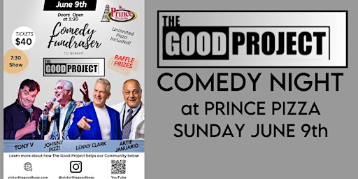Imagem principal do evento COMEDY NIGHT at PRINCE PIZZERIA for THE GOOD PROJECT 6/9/24