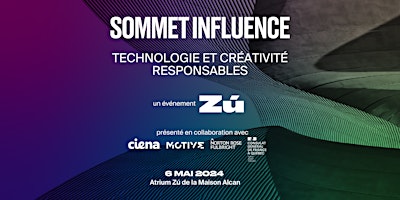 Sommet Influence : Technologie et créativité responsables primary image