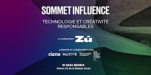 Sommet Influence : Technologie et créativité responsables primary image