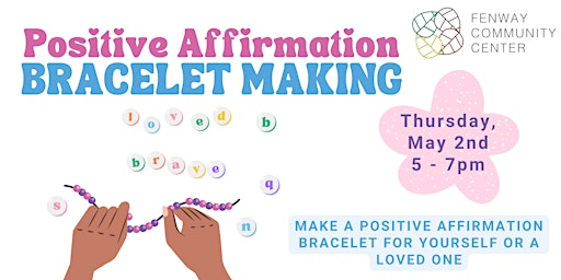 Image principale de Positive Affirmation Bracelet Making