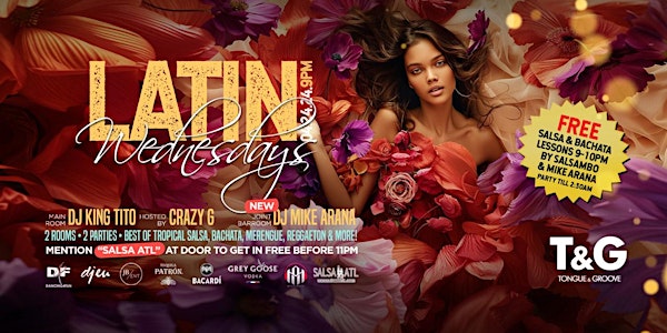 LATIN Wednesdays at Tongue and Groove