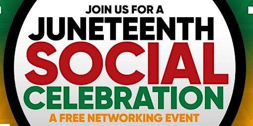 Imagem principal do evento FREE Juneteenth Social Celebration!