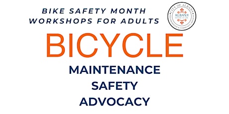 Bike Safety Workshops (1 of 3): Bike Maintenance